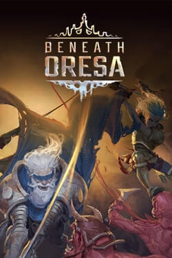 Beneath Oresa (2022)