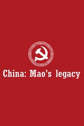 China: Mao's legacy (2019)