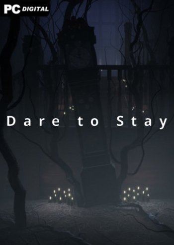 Dare to Stay (2022)