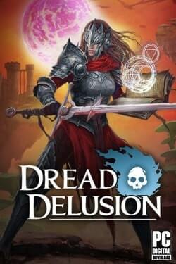 Dread Delusion (2022)