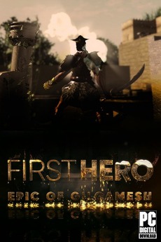 First Hero - Epic of Gilgamesh
