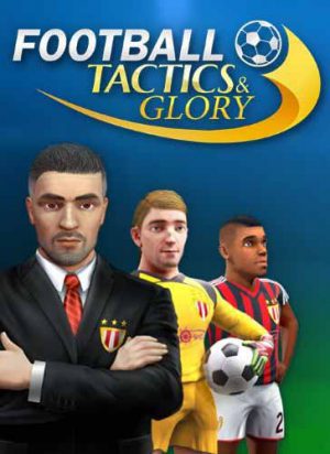 Football, Tactics &038; Glory