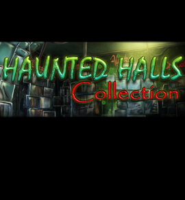 Haunted Halls Collection (2010-2013)