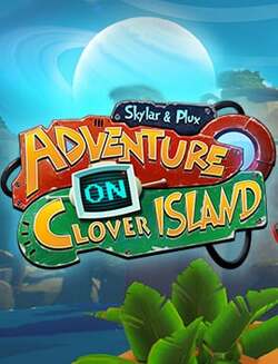 Skylar &038; Plux: Adventure On Clover Island