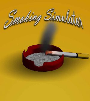 Smoking Simulator