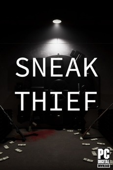 Sneak Thief (2016)