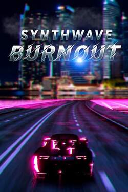 Synthwave Burnout (2021)