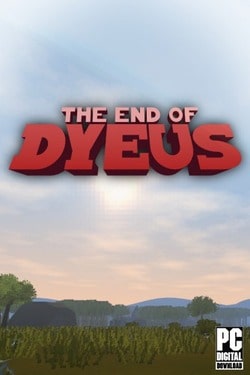 The End of Dyeus (2021)