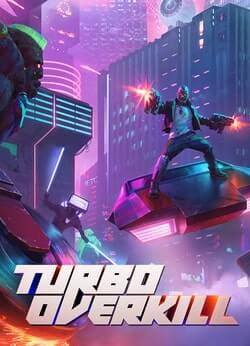 Turbo Overkill (2022)