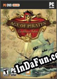 Age of Pirates: Caribbean Tales (2005) | RePack from UNLEASHED