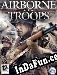 Airborne Troops (2004/ENG/MULTI10/RePack from Braga Software)