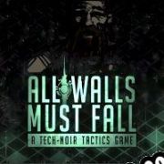 All Walls Must Fall (2018/ENG/MULTI10/RePack from BAKA!)