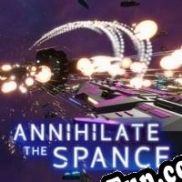 Annihilate the Spance (2025/ENG/MULTI10/License)