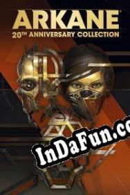 Arkane Anniversary Collection (2020/ENG/MULTI10/RePack from AHCU)