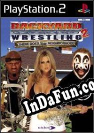 Backyard Wrestling 2: There Goes the Neighborhood (2004/ENG/MULTI10/Pirate)