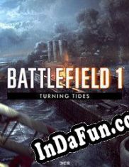 Battlefield 1: Turning Tides (2017) | RePack from QUARTEX