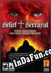 Belief & Betrayal (2007/ENG/MULTI10/Pirate)