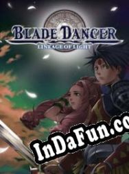 Blade Dancer: Lineage of Light (2006/ENG/MULTI10/Pirate)