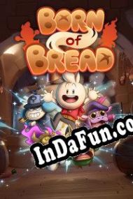 Born of Bread (2023/ENG/MULTI10/Pirate)
