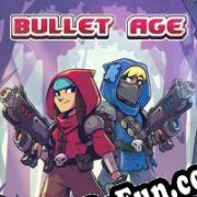 Bullet Age (2021) | RePack from Team X