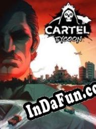 Cartel Tycoon (2022) | RePack from METROiD