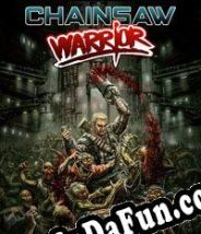Chainsaw Warrior (2013) | RePack from iNDUCT