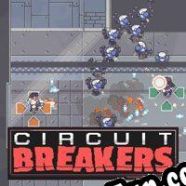 Circuit Breakers (2015) | RePack from CORE