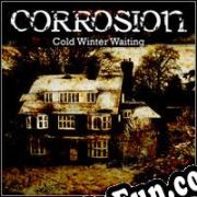 Corrosion: Cold Winter Waiting (2012/ENG/MULTI10/Pirate)