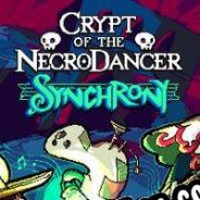 Crypt of the NecroDancer: Synchrony (2024) | RePack from iCWT