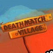 Deathmatch Village (2013/ENG/MULTI10/License)