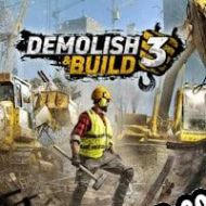 Demolish & Build 3 (2024/ENG/MULTI10/RePack from STATiC)