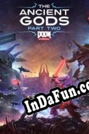 Doom Eternal: The Ancient Gods, Part Two (2021/ENG/MULTI10/Pirate)