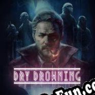 Dry Drowning (2021) | RePack from BLiZZARD