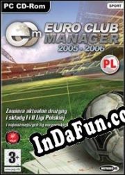 Euro Club Manager 2005/2006 (2005/ENG/MULTI10/RePack from BAKA!)