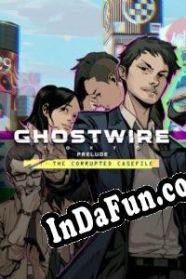 Ghostwire: Tokyo Prelude (2022/ENG/MULTI10/Pirate)