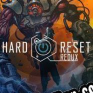 Hard Reset: Redux (2016) | RePack from LnDL