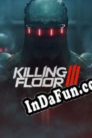Killing Floor III (2021/ENG/MULTI10/License)