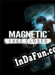 Magnetic: Cage Closed (2021) | RePack from LEGEND