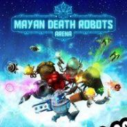 Mayan Death Robots: Arena (2015/ENG/MULTI10/RePack from NAPALM)