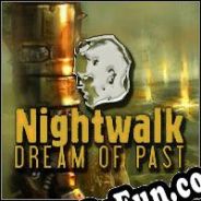 Nightwalk: Dream of Past (2021/ENG/MULTI10/RePack from SDV)