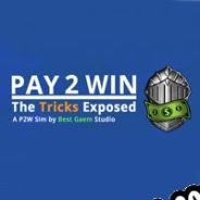 Pay2Win: The Tricks Exposed (2015) | RePack from TWK