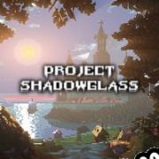 Project Shadowglass (2028) | RePack from SDV