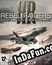 Rebel Raiders: Operation Nighthawk (2005/ENG/MULTI10/Pirate)