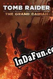 Shadow of the Tomb Raider: The Grand Caiman (2019/ENG/MULTI10/RePack from TPoDT)
