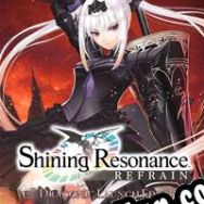Shining Resonance Refrain (2018) | RePack from AHCU