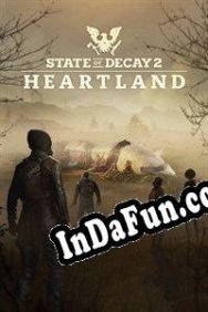State of Decay 2: Heartland (2019) | RePack from AGGRESSiON