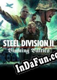 Steel Division 2: Burning Baltics (2021/ENG/MULTI10/RePack from Autopsy_Guy)