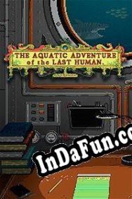 The Aquatic Adventure of the Last Human (2016/ENG/MULTI10/License)