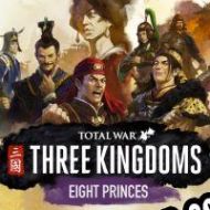 Total War: Three Kingdoms Eight Princes (2019/ENG/MULTI10/Pirate)