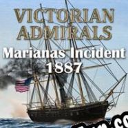 Victorian Admirals: Marianas Incident 1887 (2012) | RePack from F4CG